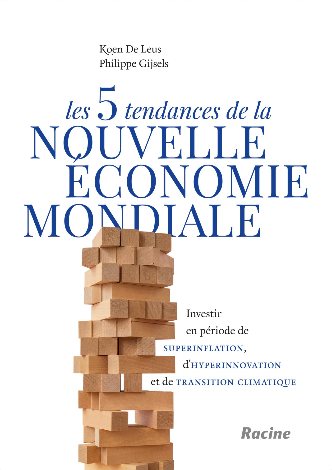 Les 5 tendances de la nouvelle économie mondiale : investir en période de superinflation, d'hyperinn