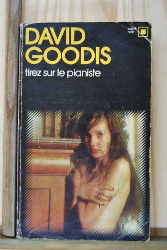 Tirez sur le pianiste