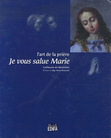 Je vous salue Marie
