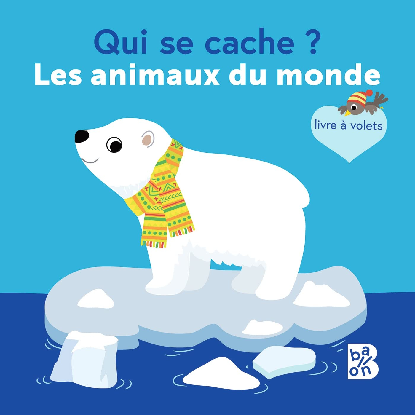 Qui se cache ? : les animaux du monde