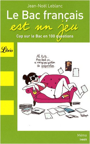 Le bac français est un jeu : cap sur le bac français en 100 questions