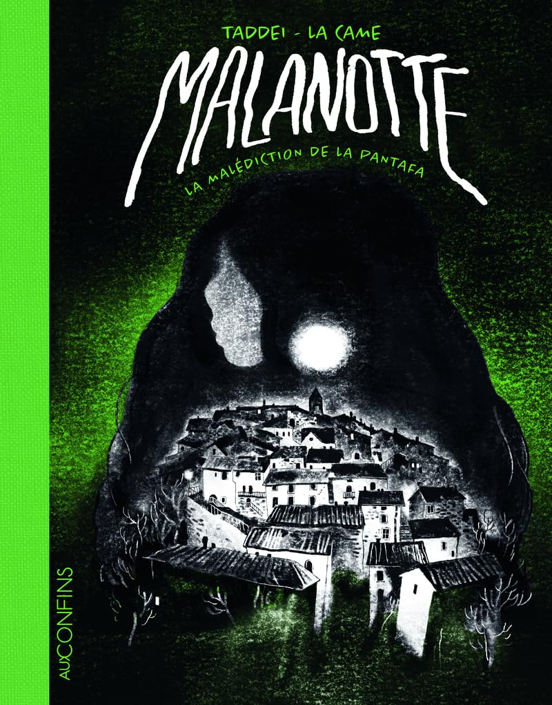 Malanotte : la malédiction de la Pantafa