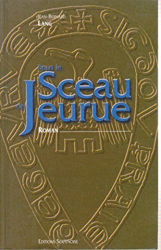 Sous le sceau de Jeurue
