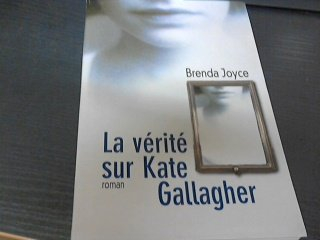 la vérité sur kate gallagher