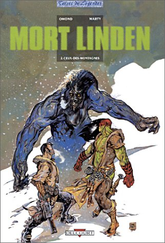 Mort Linden. Vol. 2. Ceux-des-montagnes