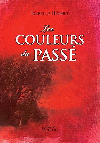 les couleurs du passé