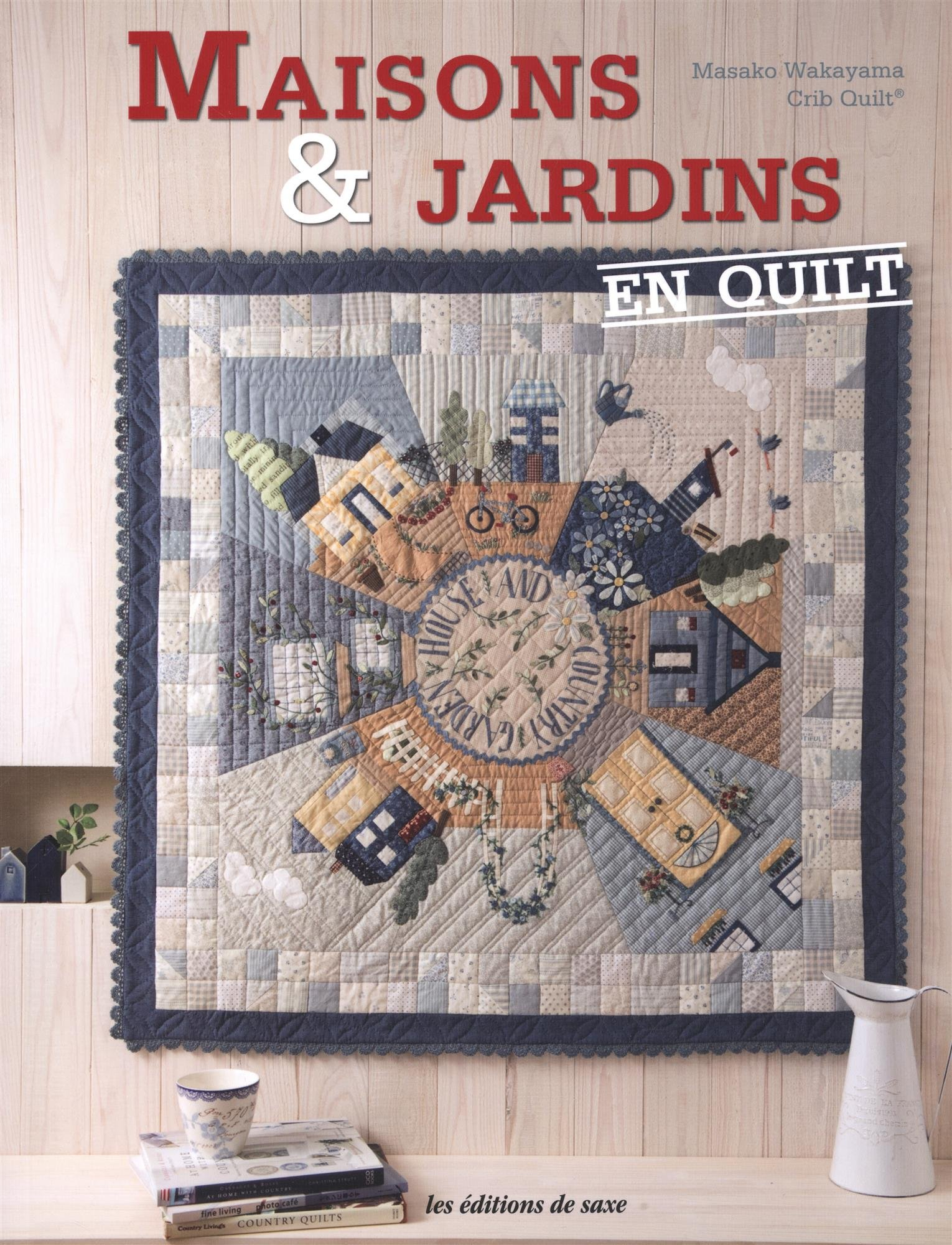 Maisons & jardins en quilt