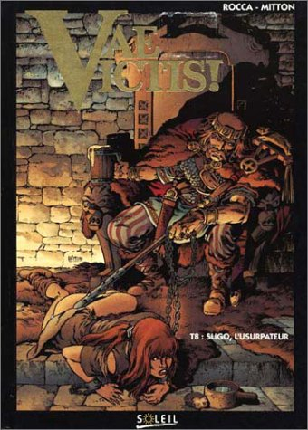 Vae victis !. Vol. 8. Sligo, l'usurpateur