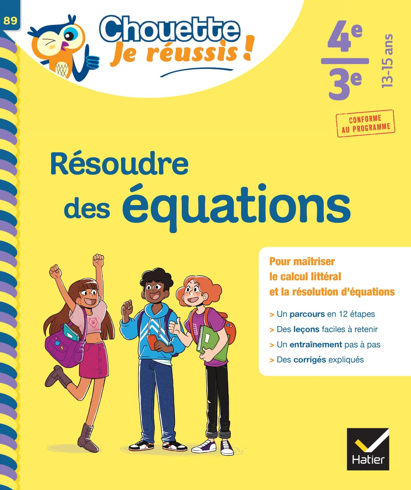 Résoudre des équations 4e, 3e, 13-15 ans : pour maîtriser le calcul littéral et la résolution d'équa