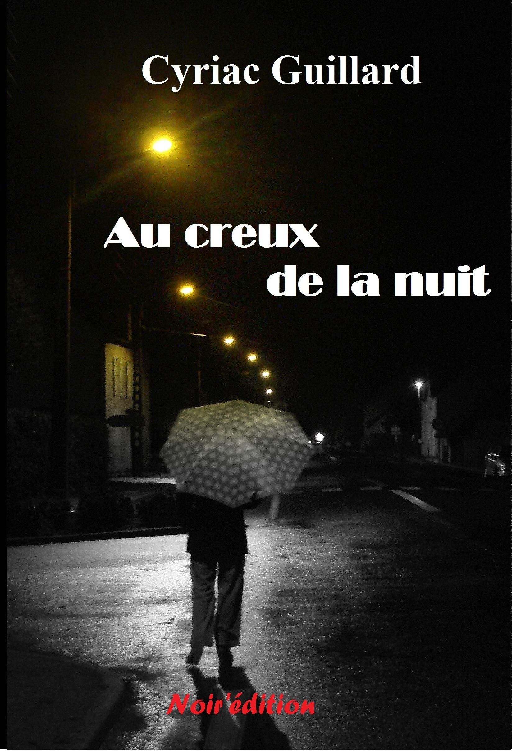Au creux de la nuit