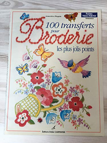 100 transferts pour broderie : les plus jolis points