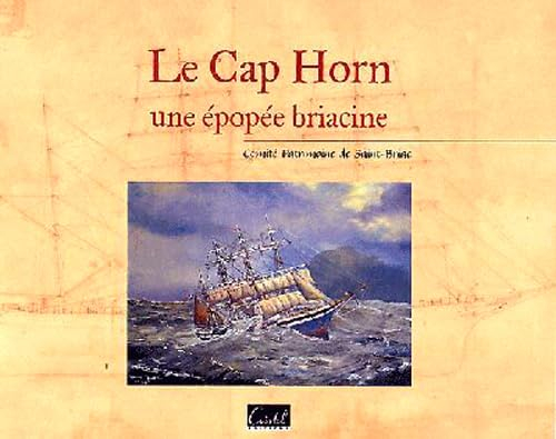 Le cap Horn, une épopée briacine