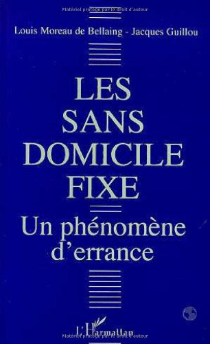 Les sans domicile fixe : un phénomène d'errance