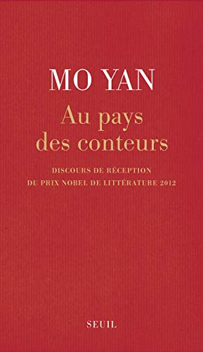 Au pays des conteurs : discours de réception du Prix Nobel de littérature 2012