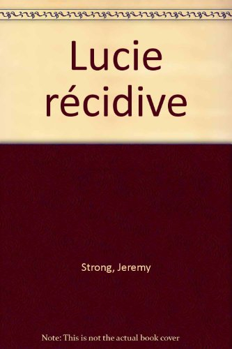 Lucie récidive