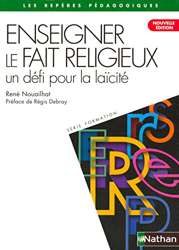 Enseigner le fait religieux, un défi pour la laïcité