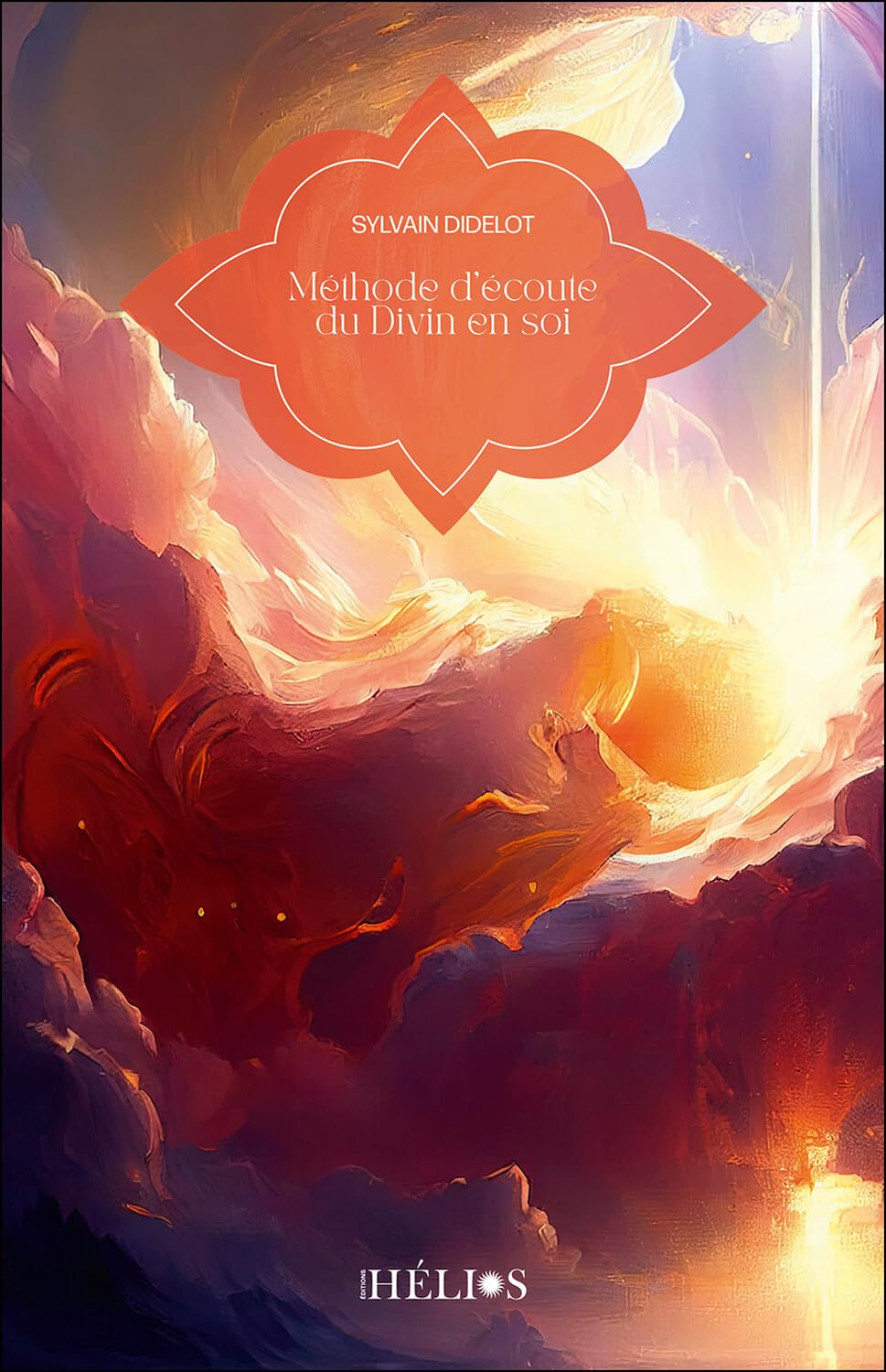 Méthode d'écoute du divin en soi