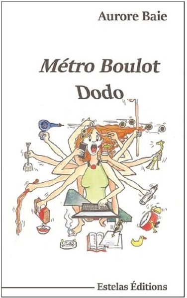 Métro boulot dodo : tranches de vie et souvent de rire