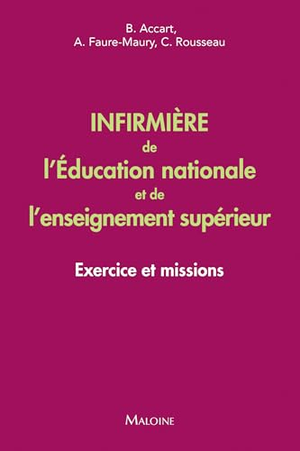 Infirmière de l'Education nationale et de l'enseignement supérieur : exercice et missions