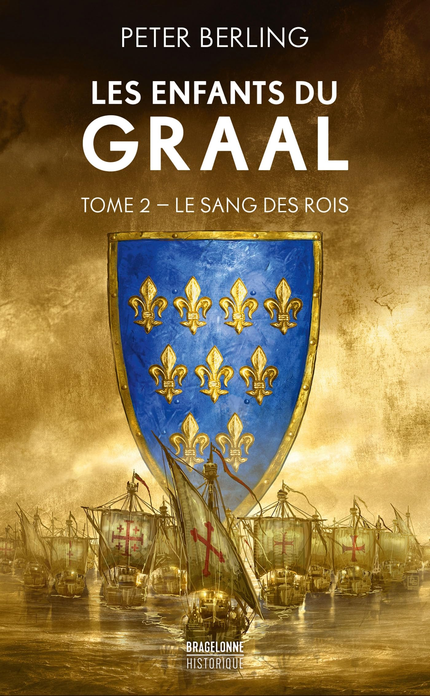 Les enfants du Graal. Vol. 2. Le sang des rois