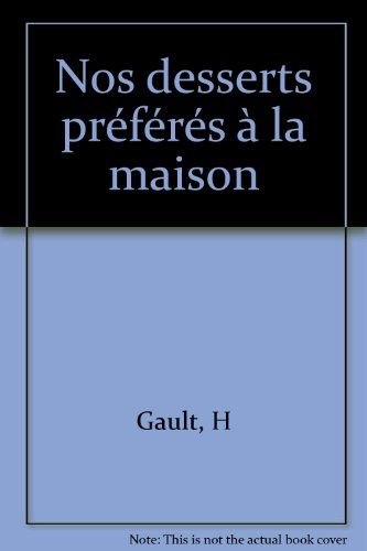 nos desserts préférés à la maison