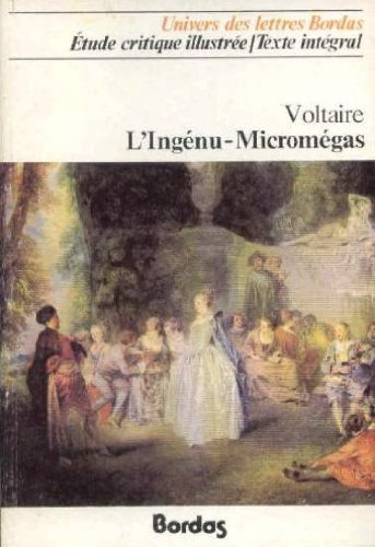 l'ingénu, suivi de "micromégas"