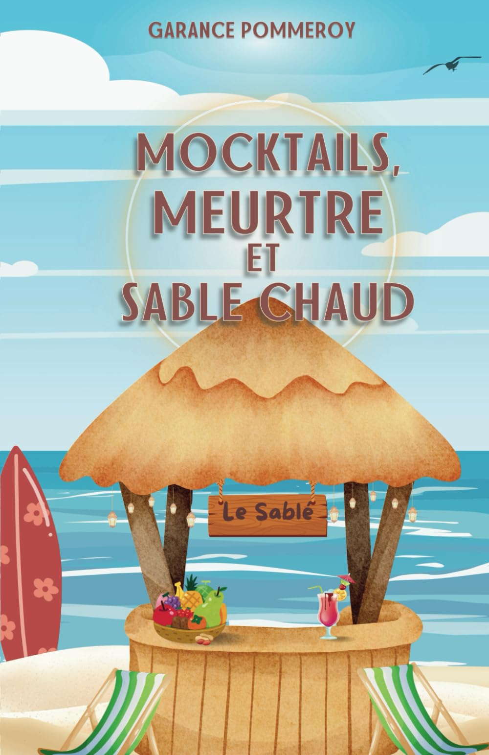 Mocktails, meurtre et sable chaud