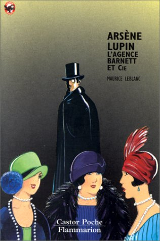 L'agence Barnett et Cie : Arsène Lupin