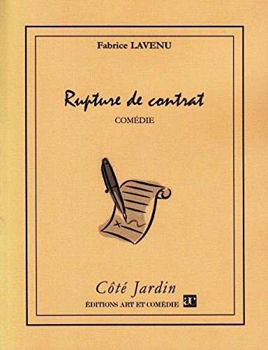Rupture de contrat : comédie