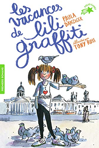 Les aventures de Lili Graffiti. Vol. 2. Les vacances de Lili Graffiti