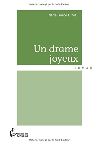 un drame joyeux