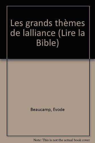 Les Grands thèmes de l'Alliance