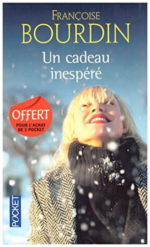 un cadeau inespéré