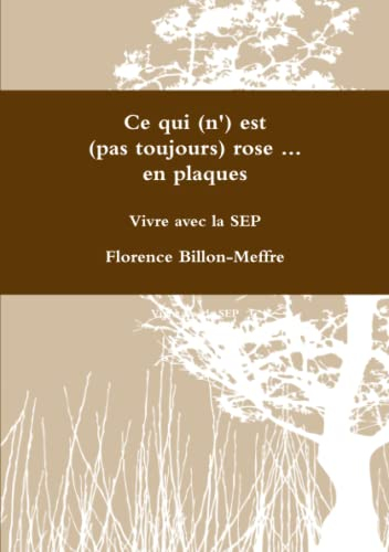 Ce qui (n') est (pas toujours) rose ... en plaques