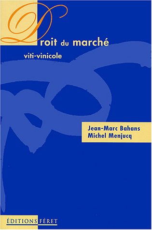 Droit du marché viti-vinicole