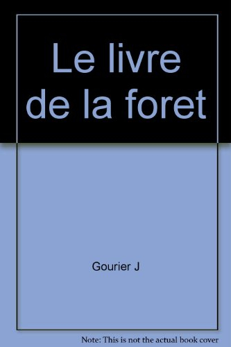 le livre de la foret