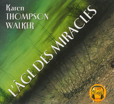 L'âge des miracles