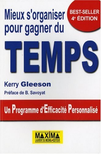 Mieux s'organiser pour gagner du temps : un programme d'efficacité personnalisé