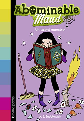 Abominable Maud. Vol. 6. Un talent monstre