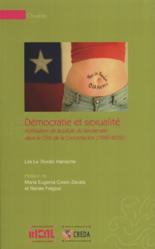 Démocratie et sexualité : politisation de la pilule du lendemain dans le Chili de la Concertacion (1