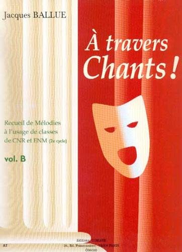 A travers chants Vol.B cycle 2