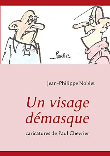 Un Visage Demasque