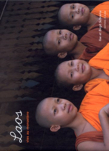 Laos : vies au monastère