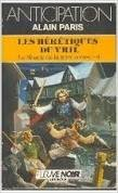 Le monde de la Terre Creuse. Vol. 4. Les hérétiques du Vril