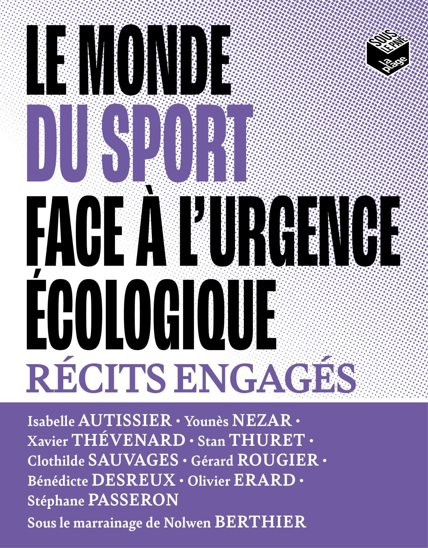 Le monde du sport face à l'urgence écologique : récits engagés