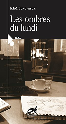 Les ombres du lundi
