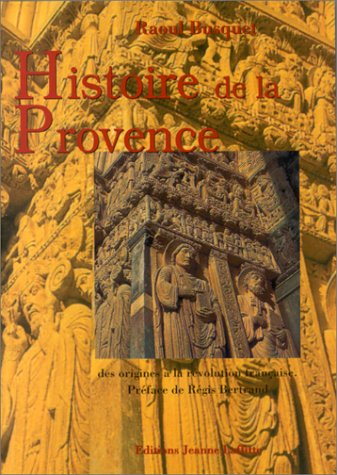 Histoire de Provence : des origines à la Révolution