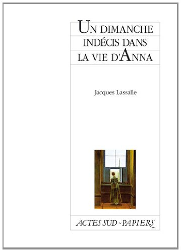 Un dimanche indécis dans la vie d'Anna