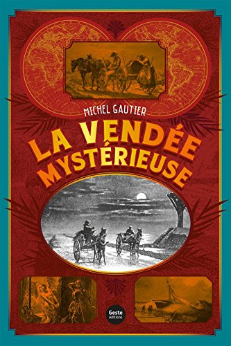 La Vendée mystérieuse