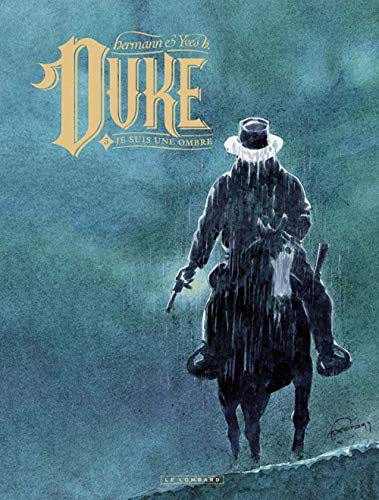 Duke. Vol. 3. Je suis une ombre